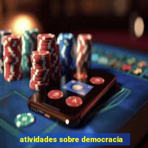 atividades sobre democracia